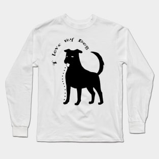 I love my Dog Long Sleeve T-Shirt